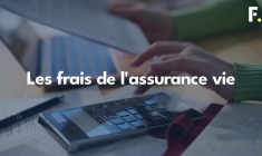 Quels sont les frais de l'assurance vie ?